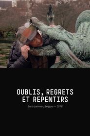 Oublis, Regrets et Repentirs 