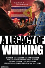 A Legacy of Whining 