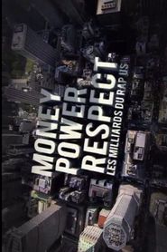 Money, Power, Respect: Hip Hop Billion Dollar Industry 