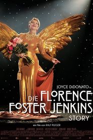Florence Foster Jenkins La vraie histoire de la soprano qui chantait faux 