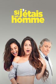 Si j\'étais un homme series tv