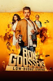 Ron Goossens, Low Budget Stuntman 