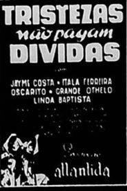Tristezas Não Pagam Dívidas 