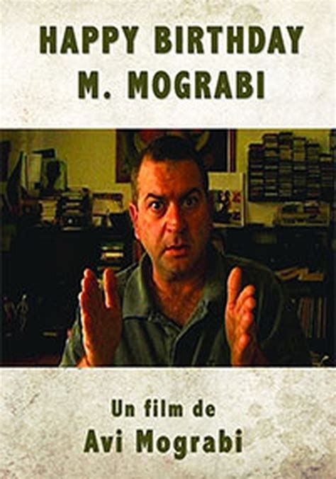 Happy Birthday Mr Mograbi