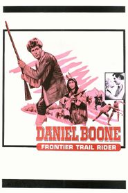 Daniel Boone, le trappeur 