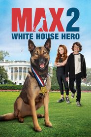 Max 2 : Héros de la Maison Blanche series tv