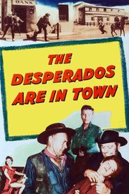 The Desperados Are in Town 