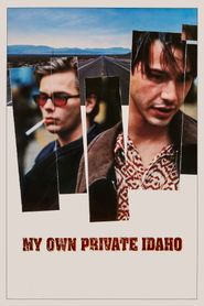 My Own Private Idaho 