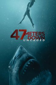 47 Meters Down : Uncaged series tv