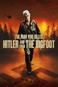 L\'Homme qui a tué Hitler et puis le Bigfoot series tv
