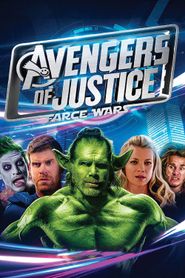 Avengers of Justice: Farce Wars streaming vf