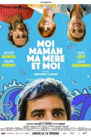 Moi, maman, ma mère et moi series tv