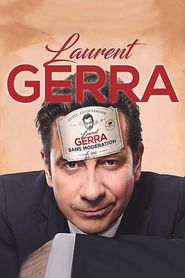 Laurent Gerra - Sans modération series tv