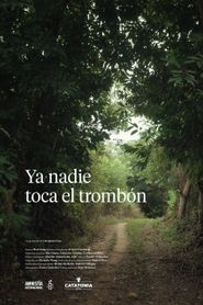 Ya nadie toca el trombón 