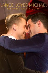 Lance Loves Michael: The Lance Bass Wedding 
