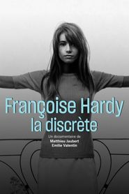 Françoise Hardy - La discrète 