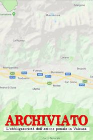 Archiviato - L'obbligatorietà dell'azione penale in Valsusa 