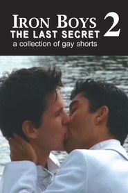 Iron Boys 2:  The Last Secret 