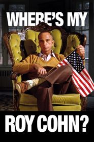 Where's My Roy Cohn? 
