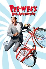 Pee-wee Big Adventure 