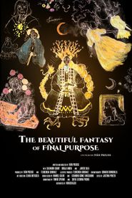 La hermosa fantasía del propósito final 