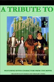 A Tribute to the Wizard of Oz 
