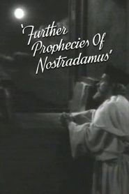 Further Prophecies of Nostradamus 