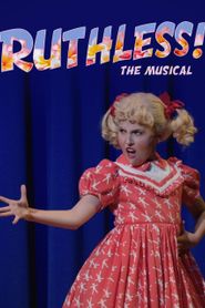 Ruthless! The Musical 