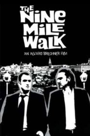 The Nine Mile Walk 