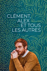 Clément, Alex et tous les autres series tv