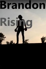 Brandon Rising 