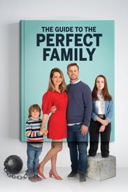 Le guide de la famille parfaite series tv