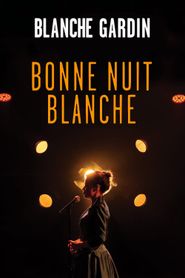 Blanche Gardin - Bonne nuit Blanche series tv