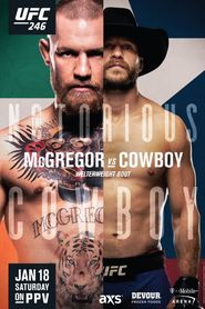 UFC 246: McGregor vs. Cowboy UFC 246: McGregor vs. Cowboy