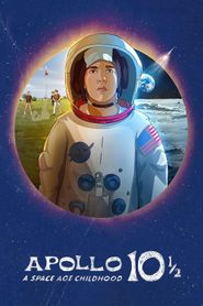 Apollo 10 1/2 : Les fusées de mon enfance series tv