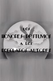 Los Honores Póstumos a los Preclaros Autores 