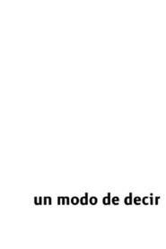 Un Modo de Decir 
