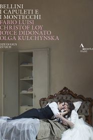 Bellini: I Capuleti e i Montecchi 