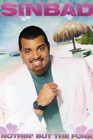 Sinbad: Nothin' but the Funk 