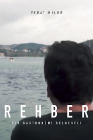 Rehber: Bir Gastronomi Belgeseli 