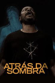 Atrás da Sombra 