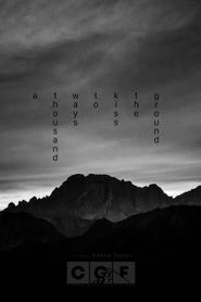 A Thousand Ways to Kiss the Ground 