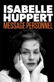 Isabelle Huppert, message personnel 