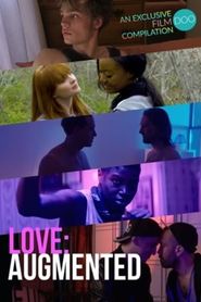 Love: Augmented 