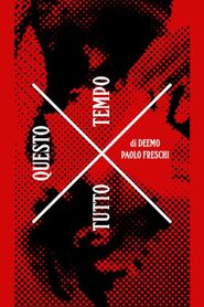 X Tutto Questo Tempo 