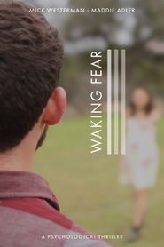 Waking Fear 