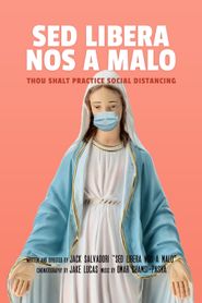 Sed Libera Nos A Malo 