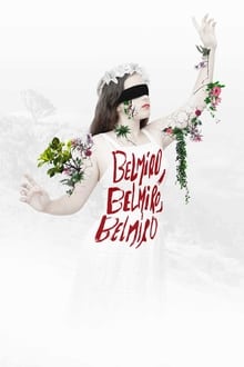 Belmiro, Belmiro, Belmiro 