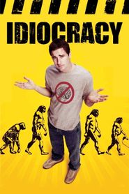Idiocracy 