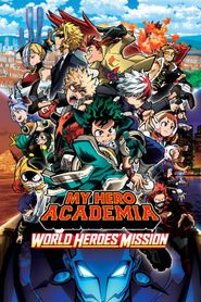 My Hero Academia: World Heroes\' Mission series tv